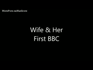 wife and her first bbc